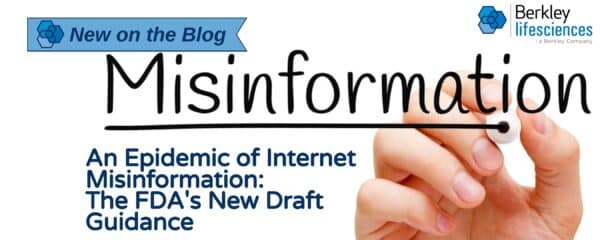 An Epidemic of Internet Misinformation: The FDA's New Draft Guidance
