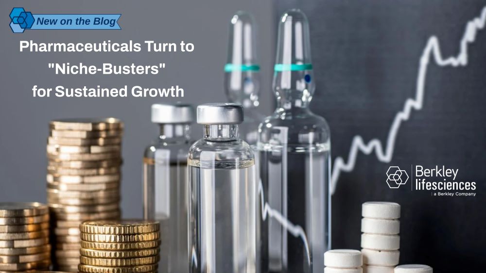 Pharmaceuticals Turn to “Niche‑Busters” for Sustained Growth